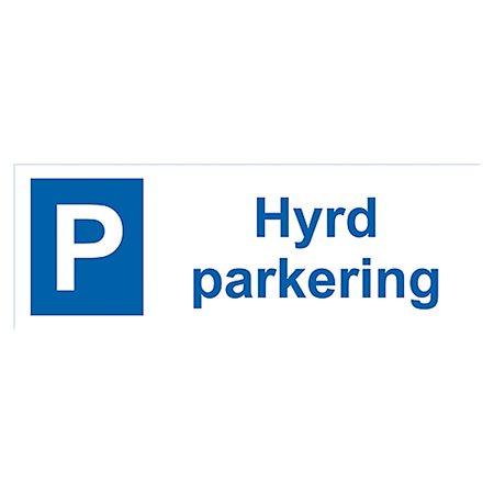 Parkeringsskylt Hyrd parkering